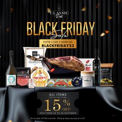 𝐁𝐋𝐀𝐂𝐊 𝐅𝐑𝐈𝐃𝐀𝐘 - SĂN SALE BÙNG NỔ TẠI CLASSIC DELI
🔥𝐆𝐢𝐚̉𝐦 𝐬𝐨̂́𝐜 𝟏𝟓%🔥 𝐭𝐨𝐚̀𝐧 𝐛𝐨̣̂ 𝐬𝐚̉𝐧 𝐩𝐡𝐚̂̉𝐦🔥
/𝐸𝑛𝑔𝑙𝑖𝑠ℎ 𝑏𝑒𝑙𝑜𝑤/

🖤 Mùa mua sắm cuối năm đã chính thức bắt đầu và Classic Deli cũng đã sẵn sàng cho đại hội sale lớn nhất năm, mang đến cho khách hàng vô vàn các loại thực phẩm tuyệt hảo nhất. Chỉ duy nhất 3 ngày, từ ngày 22 - 24 tháng 11 - chương trình ưu đãi giá 𝐁𝐋𝐀𝐂𝐊 𝐅𝐑𝐈𝐃𝐀𝐘 sẽ được khởi động ngay tại website và ứng dụng mua hàng trực tuyến của Classic Deli.

🔥GIẢM 15% tất cả sản phẩm. Nhập ngay mã code “BLACKFRIDAY23” để nhận ngay ưu đãi. 

🖤 Thời gian áp dụng khuyến mãi: Từ ngày  23 - 24.11.2023
🖤 Mua sắm ngay tại: https://classicdeli.vn/ho-chi-minh/en/ 

…
𝐁𝐋𝐀𝐂𝐊 𝐅𝐑𝐈𝐃𝐀𝐘 - 𝐔𝐍𝐁𝐄𝐀𝐓𝐀𝐁𝐋𝐄 𝐃𝐄𝐀𝐋𝐒 𝐀𝐓 𝐂𝐋𝐀𝐒𝐒𝐈𝐂 𝐃𝐄𝐋𝐈!
🔥𝟏𝟓% 𝐎𝐅𝐅🔥 𝐎𝐍 𝐀𝐋𝐋 𝐈𝐓𝐄𝐌𝐒🔥

🖤 Get ready to kick off the year-end shopping season with Classic Deli's biggest sale of the year! For a limited time only, from November 22td to 24th, 2023, we are thrilled to announce our 𝐁𝐋𝐀𝐂𝐊 𝐅𝐑𝐈𝐃𝐀𝐘 promotion, available exclusively on our website and Apps.

🔥Enjoy 15% OFF on all products during this incredible promotion. Simply enter the code "BLACKFRIDAY23" at checkout to apply the discount.

🖤 Don't miss out on these unbeatable savings! Promotion period: November 22th to 24th, 2023.

🖤 Start shopping now at: https://classicdeli.vn/ho-chi-minh/en/