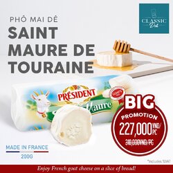 𝐊𝐡𝐚́𝐦 𝐩𝐡𝐚́ 𝐡𝐮̛𝐨̛𝐧𝐠 𝐯𝐢̣ 𝐩𝐡𝐨̂ 𝐦𝐚𝐢 𝐝𝐞̂ 𝐏𝐡𝐚́𝐩 - 𝐏𝐫𝐞́𝐬𝐢𝐝𝐞𝐧𝐭 𝐒𝐚𝐢𝐧𝐭𝐞-𝐌𝐚𝐮𝐫𝐞 🇫🇷 (Chỉ áp dụng tại HCM và Phú Quốc)
/𝐸𝑛𝑔𝑙𝑖𝑠ℎ 𝑏𝑒𝑙𝑜𝑤/

🔥 𝐂𝐡𝐢̉ 𝐯𝐨̛́𝐢 𝟐𝟒𝟓.𝟎𝟎𝟎đ, bạn có thể thưởng thức loại phô mai dê nguyên chất (100% sữa dê) với hương vị kem béo ngậy và thoang thoảng hương gỗ độc đáo.

✨ Président Sainte-Maure là sự lựa chọn hoàn hảo cho những ai yêu thích sự tinh tế, thanh lịch và đậm đà. Phô mai này không chỉ là điểm nhấn cho những đĩa phô mai sang trọng mà còn là nguyên liệu tuyệt vời cho các món ăn nấu chín.

𝐓𝐡𝐮̛𝐨̛̉𝐧𝐠 𝐭𝐡𝐮̛́𝐜 𝐏𝐫𝐞́𝐬𝐢𝐝𝐞𝐧𝐭 𝐒𝐚𝐢𝐧𝐭𝐞-𝐌𝐚𝐮𝐫𝐞 𝐭𝐡𝐞𝐨 𝐧𝐡𝐢𝐞̂̀𝐮 𝐜𝐚́𝐜𝐡 𝐤𝐡𝐚́𝐜 𝐧𝐡𝐚𝐮:
✨ Ăn trực tiếp với bánh mì hoặc trái cây.
✨ Dùng trong các món salad giúp tăng thêm hương vị
✨ Nấu chảy trong các món súp hoặc mì ống.

Đừng bỏ lỡ cơ hội trải nghiệm hương vị phô mai dê hảo hạng này với giá ưu đãi chỉ 245.000đ!

Đ𝐚̣̆𝐭 𝐡𝐚̀𝐧𝐠 𝐧𝐠𝐚𝐲 𝐭𝐚̣𝐢: https://classicdeli.vn/ho-chi-minh/en/dairies/2156-president-saint-maure-200g-goat.html

…
𝐃𝐢𝐬𝐜𝐨𝐯𝐞𝐫 𝐭𝐡𝐞 𝐞𝐱𝐪𝐮𝐢𝐬𝐢𝐭𝐞 𝐟𝐥𝐚𝐯𝐨𝐫 𝐨𝐟 𝐅𝐫𝐞𝐧𝐜𝐡 𝐠𝐨𝐚𝐭 𝐜𝐡𝐞𝐞𝐬𝐞 - 𝐏𝐫𝐞𝐬𝐢𝐝𝐞𝐧𝐭 𝐒𝐚𝐢𝐧𝐭𝐞-𝐌𝐚𝐮𝐫𝐞 🇫🇷 (Applied only for Ho Chi Minh & Phu Quoc)

🔥 𝐅𝐨𝐫 𝐨𝐧𝐥𝐲 𝟐𝟒𝟓,𝟎𝟎𝟎 𝐯𝐧𝐝, you can indulge in this pure goat cheese (100% goat milk) with its rich creamy taste and unique hint of woodiness.

President Sainte-Maure is the perfect choice for those who appreciate sophistication, elegance, and bold flavors. This cheese not only elevates luxurious cheese platters but also serves as an excellent ingredient for cooked dishes.

𝐄𝐧𝐣𝐨𝐲 𝐏𝐫𝐞𝐬𝐢𝐝𝐞𝐧𝐭 𝐒𝐚𝐢𝐧𝐭𝐞-𝐌𝐚𝐮𝐫𝐞 𝐢𝐧 𝐯𝐚𝐫𝐢𝐨𝐮𝐬 𝐰𝐚𝐲𝐬:
✨ Enjoy directly with bread or fruit.
✨ Use in salads to enhance the flavors.
✨ Melt in soups or pasta dishes.

Don't miss the opportunity to experience this premium goat cheese flavor at a special price of only 245,000 vnd

𝐎𝐫𝐝𝐞𝐫 𝐧𝐨𝐰 𝐚𝐭: https://classicdeli.vn/ho-chi-minh/en/dairies/2156-president-saint-maure-200g-goat.html