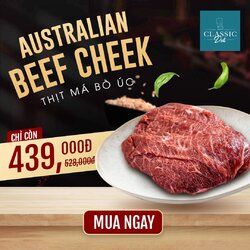 🔥 𝐓𝐡𝐮̛𝐨̛̉𝐧𝐠 𝐭𝐡𝐮̛́𝐜 𝐡𝐮̛𝐨̛𝐧𝐠 𝐯𝐢̣ 𝐛𝐨̀ 𝐔́𝐜 𝐭𝐡𝐮̛𝐨̛̣𝐧𝐠 𝐡𝐚̣𝐧𝐠 𝐯𝐨̛́𝐢 𝐌𝐚́ 𝐁𝐨̀ 𝐔́𝐜 - 𝐆𝐢𝐚́ 𝐠𝐢𝐚̉𝐦 𝐜𝐡𝐢̉ 𝐜𝐨̀𝐧 𝟒𝟑𝟗𝐊 (𝟏.𝟐𝐊𝐆) 🔥

✨ Má Bò Úc - Ngon mê ly, giá bất ngờ!

🔥 Má bò Úc - phần thịt mềm mại, béo ngậy, đậm đà hương vị, là nguyên liệu hoàn hảo cho những món ăn ngon khó cưỡng. Nay, sản phẩm má bò Úc cấp đông chất lượng cao cấp đang được ưu đãi với giá chỉ 439K, giảm từ giá gốc 528K cho 1,2KG 

✨ Thịt mềm mịn, xen lẫn những đường vân mỡ béo ngậy, mang đến cảm giác tan chảy khi thưởng thức.
✨ Vị ngọt đậm đà, quyện cùng hương thơm nồng nàn đặc trưng của bò Úc.
✨ Thích hợp để chế biến đa dạng món ăn: hầm, nướng, áp chảo,...

Đừng bỏ lỡ cơ hội thưởng thức má bò Úc chất lượng cao cấp với giá hấp dẫn! Hãy liên hệ ngay với Classic Deli để đặt hàng!

𝐇𝐨𝐚̣̆𝐜 đ𝐚̣̆𝐭 𝐡𝐚̀𝐧𝐠 𝐭𝐫𝐮̛̣𝐜 𝐭𝐢𝐞̂́𝐩 𝐭𝐚̣𝐢 đ𝐮̛𝐨̛̀𝐧𝐠 𝐥𝐢𝐧𝐤: https://classicdeli.vn/ho-chi-minh/en/meat/4638-short-rib-a-bone-in-grass-fed-frz-24kg-midfield.html 

…
🔥 Indulge in the premium taste of Australian beef with our Australian Beef Cheek - Now only 439,000 vnd (𝟏.𝟐𝐊𝐆)🔥
 
✨ Australian Beef Cheek - Deliciously tender, surprisingly affordable!

🔥 Australian Beef Cheek - Tender, juicy, and rich in flavor for just 439,000 vnd (originally 528,000 vnd)!
 
✨ Smooth and succulent meat marbled with rich veins of fat, delivering a melt-in-your-mouth experience.
✨ Rich, sweet flavor that blends with the distinctive, intense aroma of Australian beef.
✨ Ideal for preparing a variety of dishes: braised, stewed, grilled, pan-seared,...
 
✨ Indulge in high-quality Australian beef cheek at an attractive price! Contact Classic Deli to order now!
 
𝐎𝐫 𝐨𝐫𝐝𝐞𝐫 𝐝𝐢𝐫𝐞𝐜𝐭𝐥𝐲 𝐭𝐡𝐫𝐨𝐮𝐠𝐡 𝐭𝐡𝐞 𝐟𝐨𝐥𝐥𝐨𝐰𝐢𝐧𝐠 𝐥𝐢𝐧𝐤:  https://classicdeli.vn/ho-chi-minh/en/meat/4638-short-rib-a-bone-in-grass-fed-frz-24kg-midfield.html